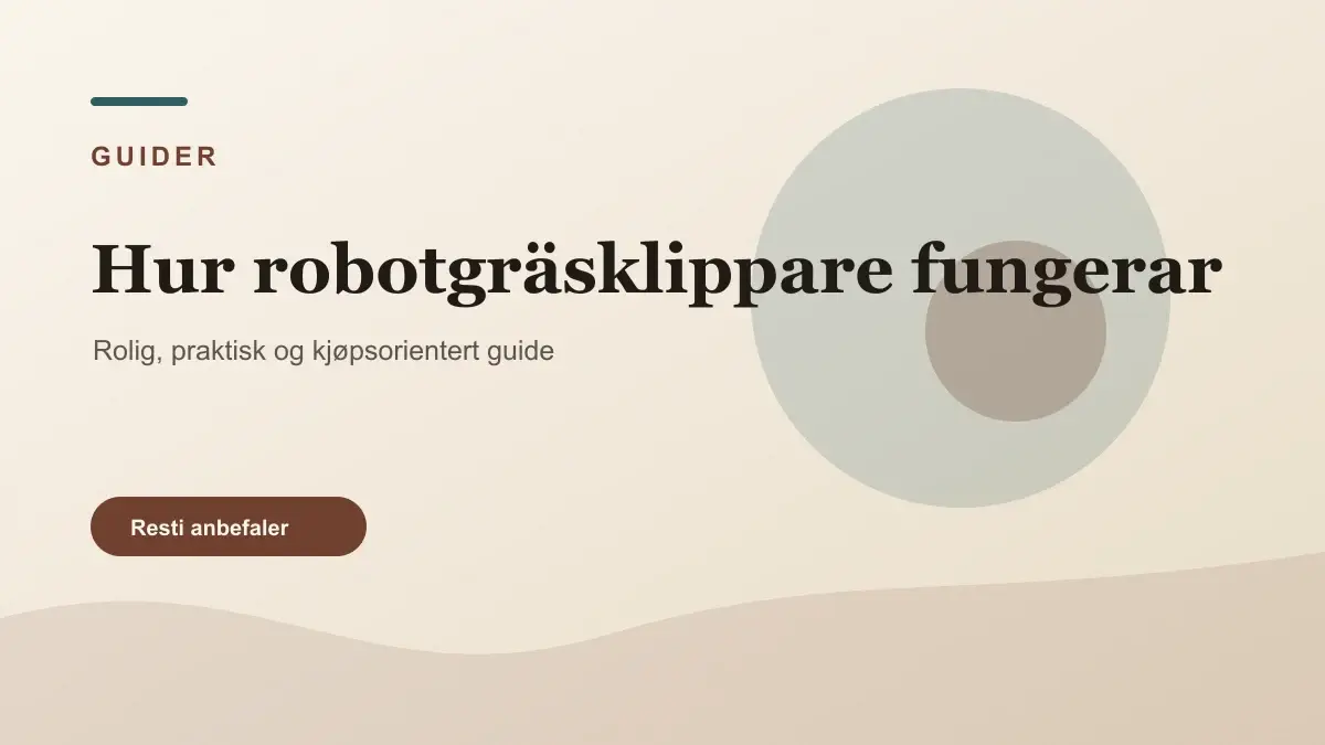 Hur robotgräsklippare fungerar illustrert som guider hos Robotkollen