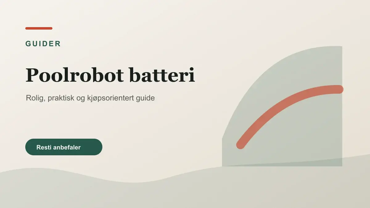 Poolrobot batteri illustrert som guider hos Robotkollen