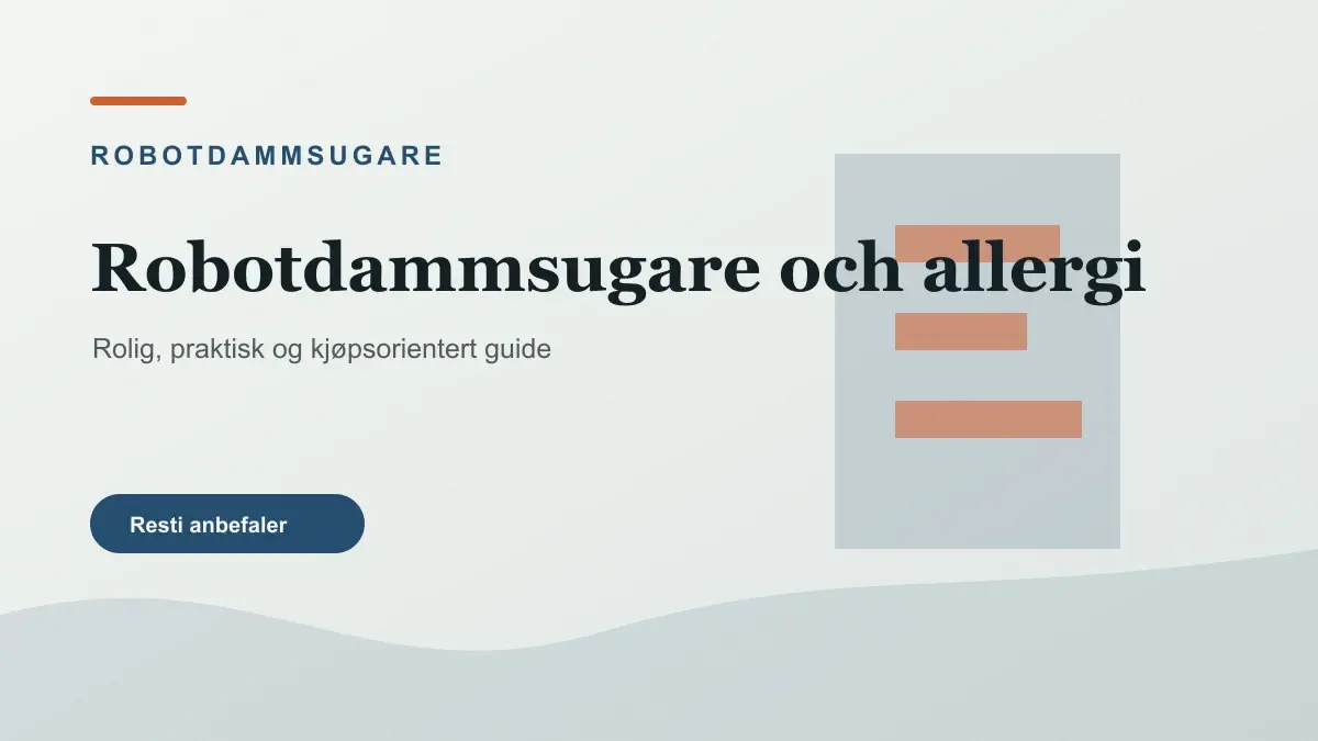 Robotdammsugare och allergi illustrert som robotdammsugare hos Robotkollen