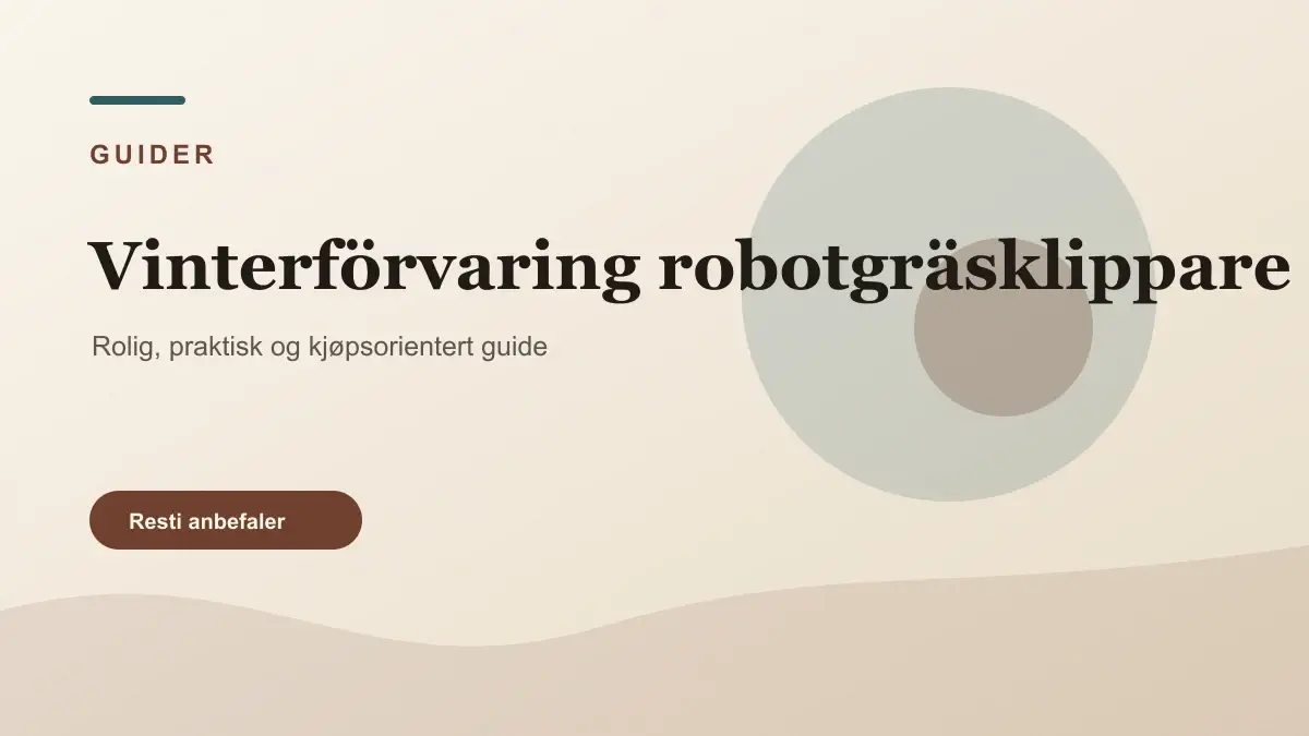 Vinterförvaring robotgräsklippare illustrert som guider hos Robotkollen
